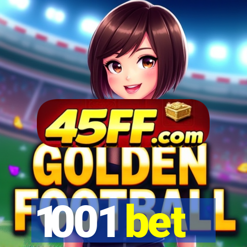1001 bet
